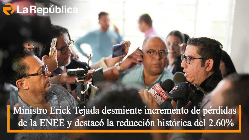 Ministro Erick Tejada desmiente incremento de pérdidas de la ENEE y destacó la reducción histórica del 2.60% - Cover Image